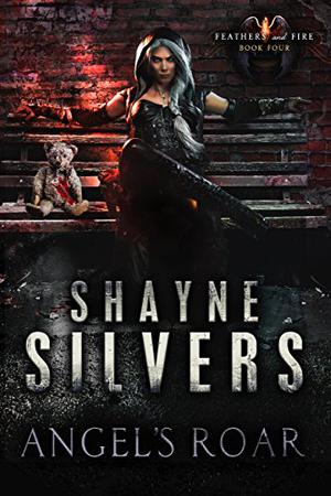 Angel's Roar by Shayne Silvers