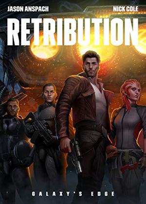 Retribution (Galaxy's Edge #9)