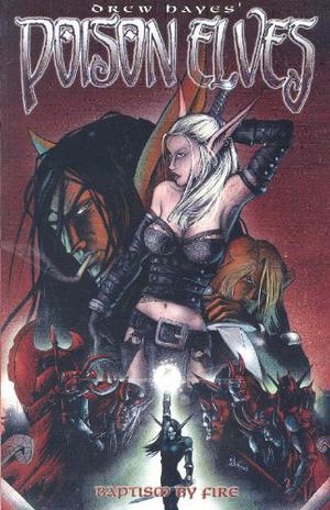 Baptism by Fire (Poison Elves #9)