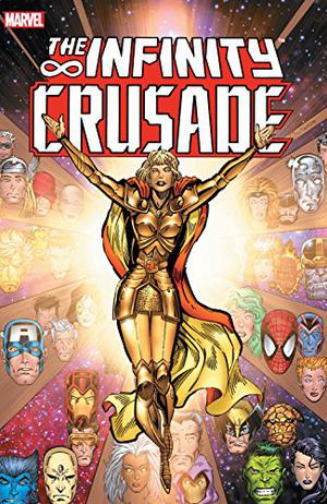 The Infinity Crusade: Volume 1 (Infinity Saga #3.1)