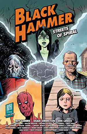 Black Hammer: Streets of Spiral (Black Hammer #4.5)