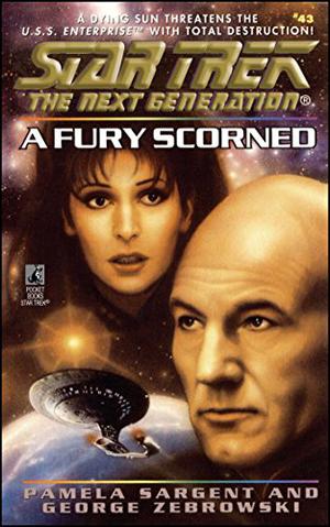 A Fury Scorned (Star Trek: The Next Generation #43)