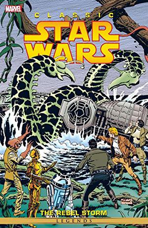 The Rebel Storm (Classic Star Wars 1992 #8-14)