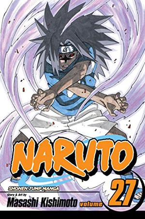 Naruto, Vol. 27: Departure (Naruto #27)