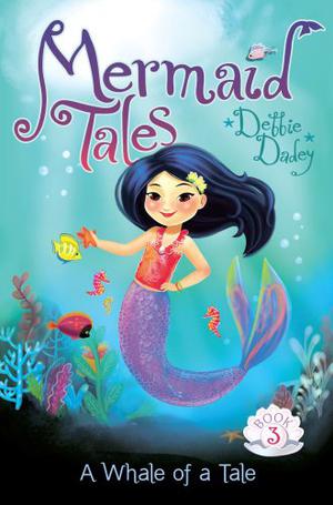 A Whale of a Tale (Mermaid Tales #3)