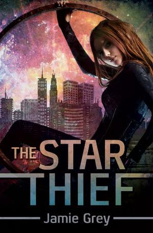 The Star Thief by Jamie Grey