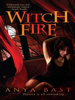 Witch Fire by Anya Bast