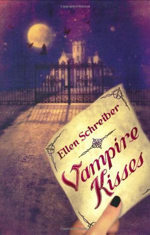 Vampire Kisses by Ellen Schreiber