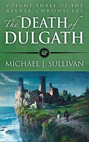 The Death of Dulgath (Riyria #3)