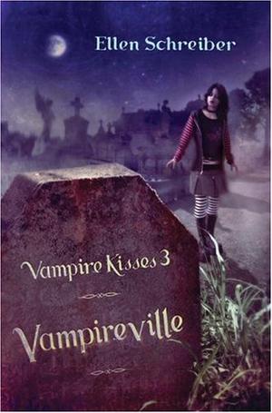 Vampireville (Vampire Kisses #3)