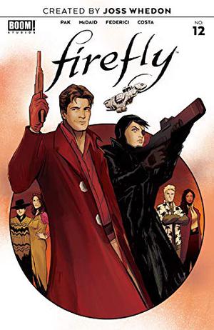Firefly #12 by Greg Pak, Dan McDaid, Marcelo Costa