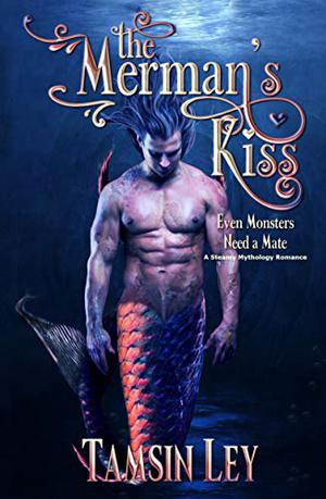 The Merman's Kiss (Mates for Monsters #1)