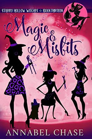 Magic & Misfits (Starry Hollow Witches #13)