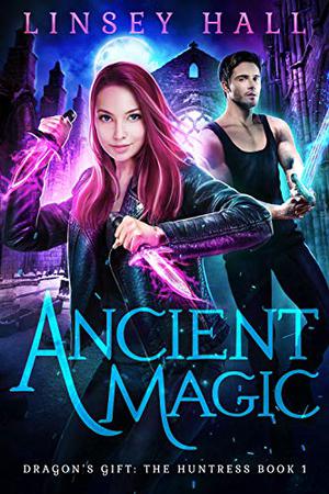 Ancient Magic by Linsey Hall