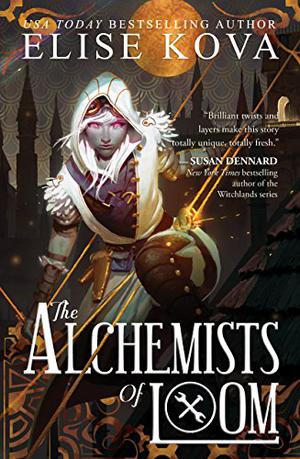 The Alchemists of Loom (Loom Saga #1)