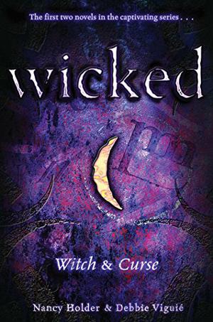 Wicked: Witch & Curse (Wicked #1-2)