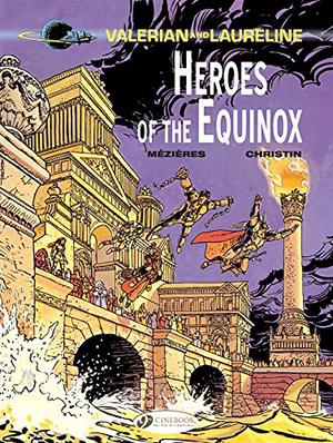 Heroes of the Equinox (Valérian #8)