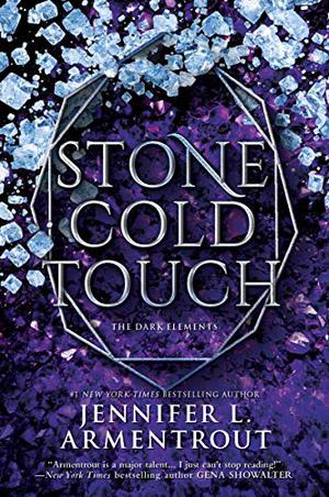 Stone Cold Touch by Jennifer L. Armentrout