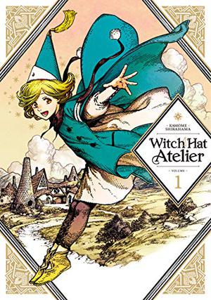 Witch Hat Atelier, Vol. 1 (とんがり帽子のアトリエ [Tongari bōshi no Atelier] #1)