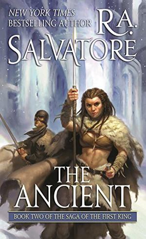 The Ancient by R.A. Salvatore