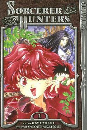 Sorcerer Hunters #01 by Satoru Akahori, Ray Omishi