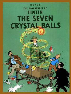 The Seven Crystal Balls (Tintin #13)