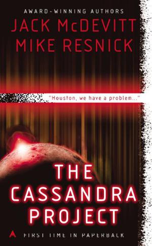 The Cassandra Project by Jack McDevitt, Mike Resnick