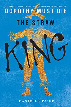 The Straw King by Danielle Paige