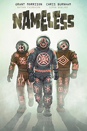 Nameless by Grant Morrison, Chris Burnham, Nathan Fairbairn, Simon Bowland