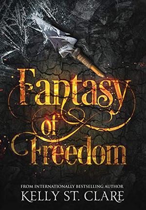 Fantasy of Freedom (The Tainted Accords #4)