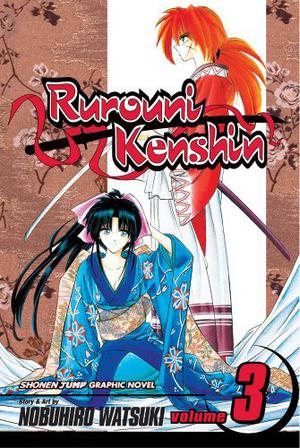 Rurouni Kenshin, Volume 03 (Rurouni Kenshin #3)