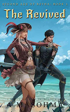 The Revived by A.M. Sohma