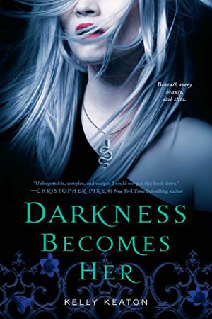 Darkness Becomes Her by Kelly Keaton