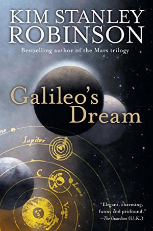 Galileo's Dream by Kim Stanley Robinson
