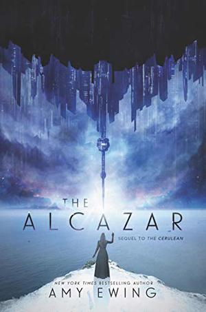 The ​Alcazar (The Cerulean Duology #2)
