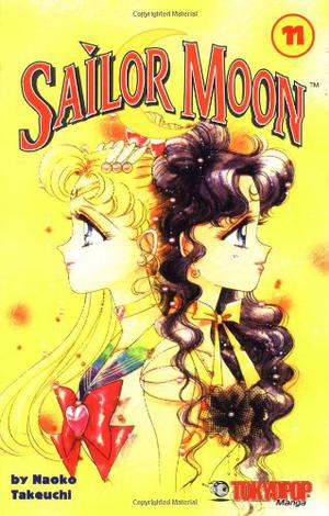 Sailor Moon, #11 (美少女戦士セーラームーン / Bishōjo Senshi Sailor Moon #11)