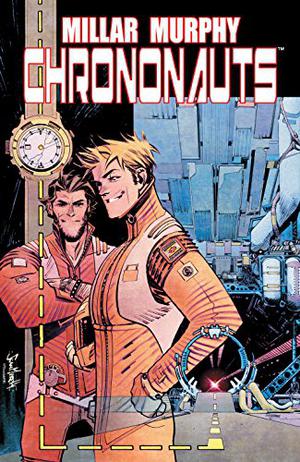 Chrononauts by Mark Millar