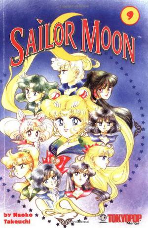 Sailor Moon, #9 (美少女戦士セーラームーン / Bishōjo Senshi Sailor Moon #9)