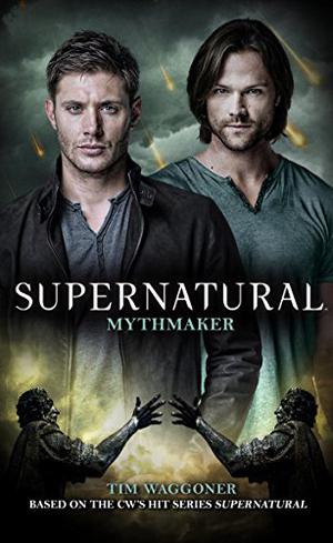 Mythmaker (Supernatural #14)