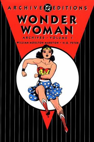 Wonder Woman Archives, Vol. 1 by William Moulton Marston