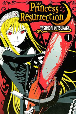 Princess Resurrection, Vol. 1 (Princess Resurrection #1)