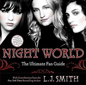 Night World: The Ultimate Fan Guide by Annette Pollert, L.J. Smith