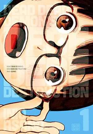 Dead Dead Demon's Dededede Destruction, Vol. 1 (Dead Dead Demons Dededede Destruction #1)