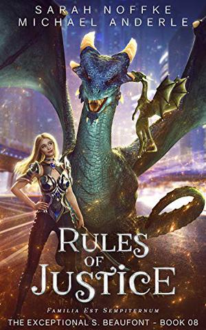 Rules of Justice by Sarah Noffke, Michael Anderle