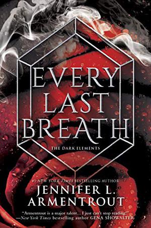 Every Last Breath (The Dark Elements #3)
