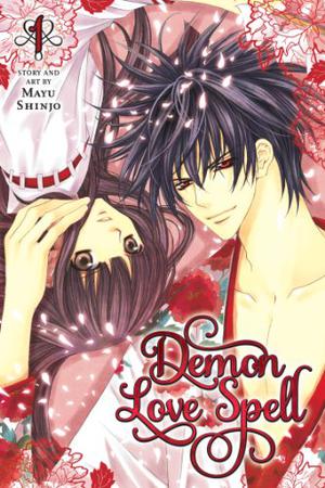 Demon Love Spell, Vol. 1 (あやかし恋絵巻 / Ayakashi Koi Emaki #1)
