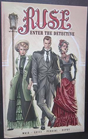 Ruse, Vol. 1: Enter the Detective (Ruse #1)