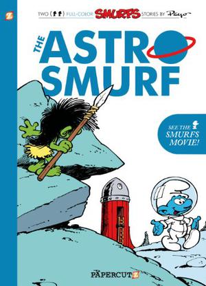 The Astrosmurf (Les Schtroumpfs / The Smurfs #6)