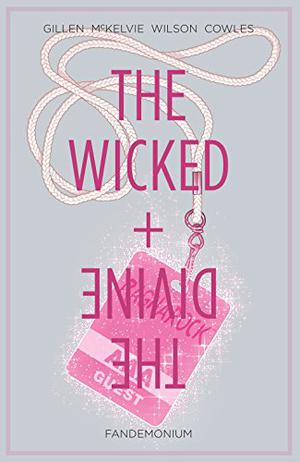 The Wicked + The Divine, Vol. 2: Fandemonium (The Wicked + The Divine #2)