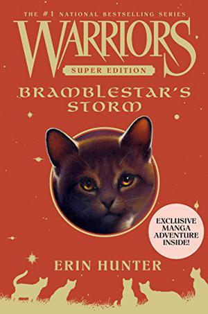 Bramblestar's Storm (Warriors Super Edition #7)